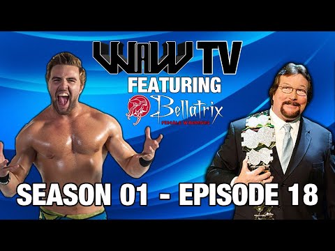 WAW TV featuring Bellatrix | Season 01 | Episode 18