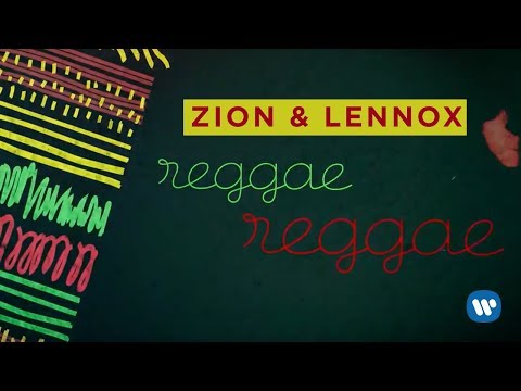 Video Reggae Reggae (Letra) de Zion y Lennox