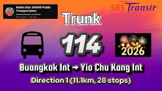 SBS Transit Trunk 114 (Direction 1) | 28/12/25 Extension to YCK/800 Subs | Bus Hyperlapse Episode 13
