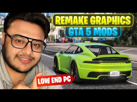 GTA 5 REMAKE Graphics Mod on Low-End PC! (Insane Upgrade)