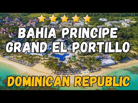 Bahia Principe Grand El Portillo Review: Luxury Resort in Dominican Republic