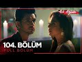 Aşk Ağlatır Hint Dizisi 104 Bölüm