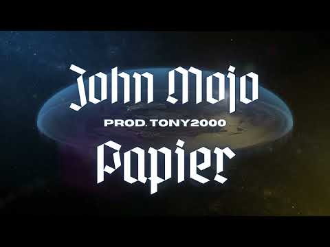 John Mojo - Papier feat. TONY2000
