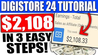 3 EASY STEPS To $700/Day Using DIGISTORE24 as a Complete BEGINNER (Digistore24 Tutorial)