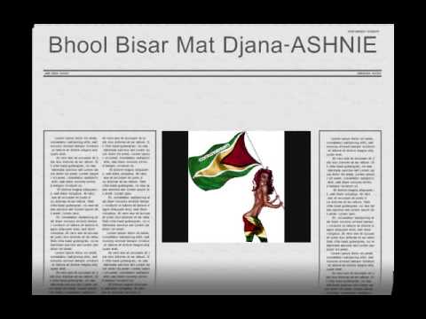 Bhool Bisar Mat Djana-Ashnie