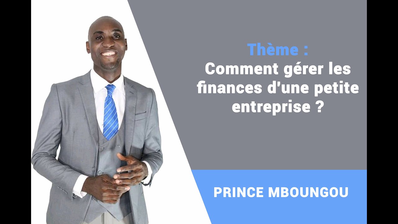 Comment gérer l'argent d'une petite entreprise?