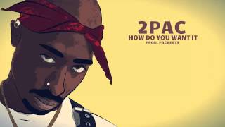 2Pac - How Do You Want It (Remix prod.PacBeats) NEW 2Pac 2014