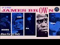 James Brown - Blues For My Baby (Kostas A~171)