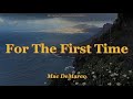 Mac DeMarco For The First Time Lyrics