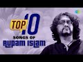 Top 10 Songs Of Rupam Islam Tomar Chokher Kajol Cross The Line Chador Modern Bengali Songs