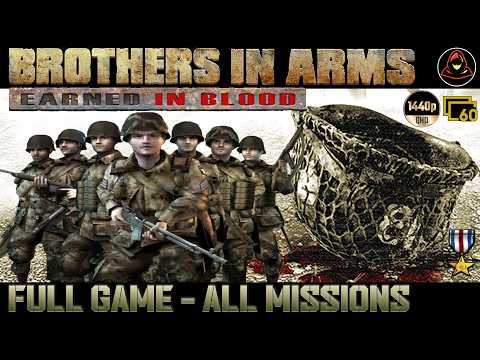 Brothers in Arms: Earned in Blood - Full Game - All Missions