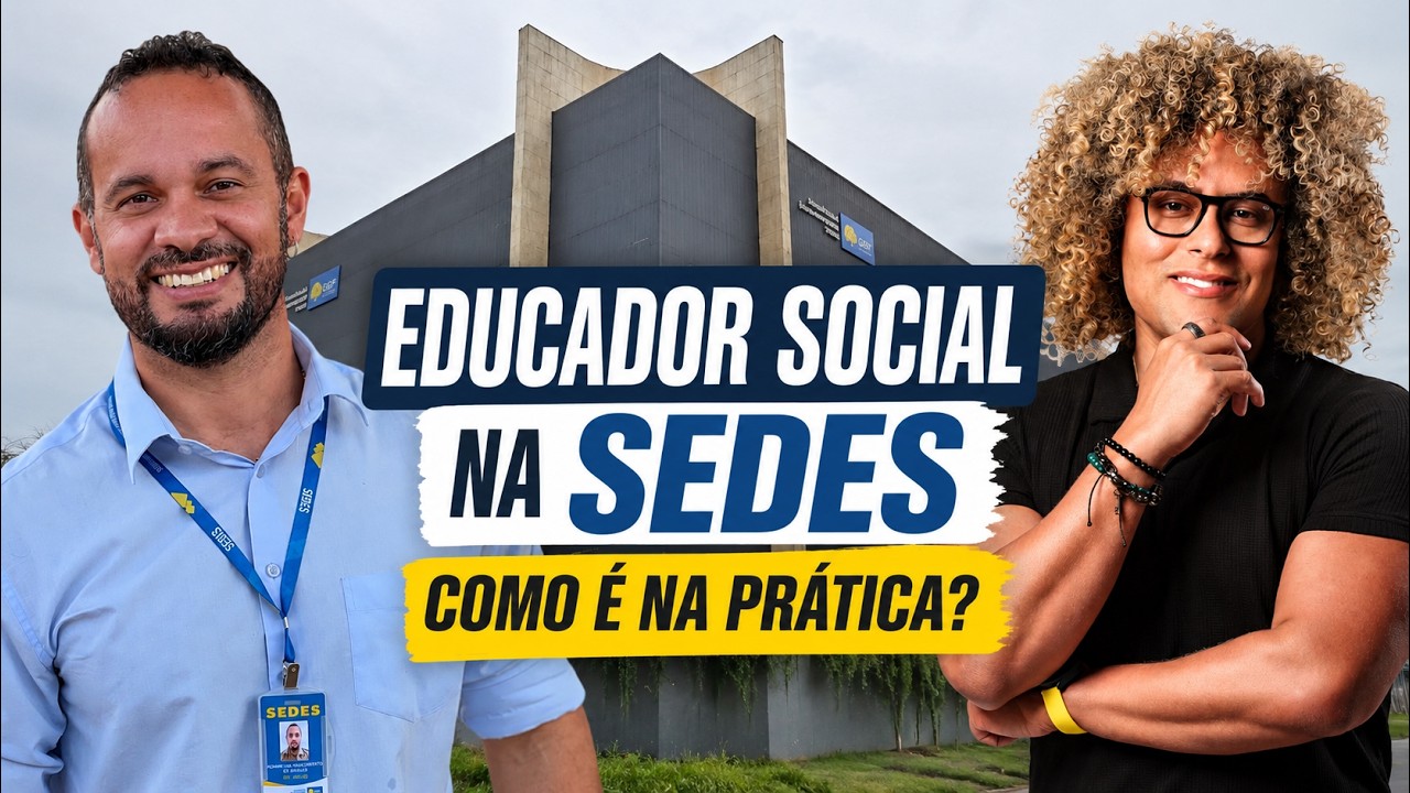 O Que Faz um Educador Social na SEDES? (Entrevista Real)