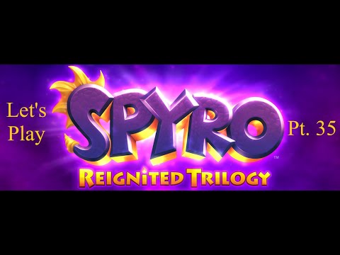 Spyro Reignited Trilogy, Pt. 35: Some Fairytale Nonsense