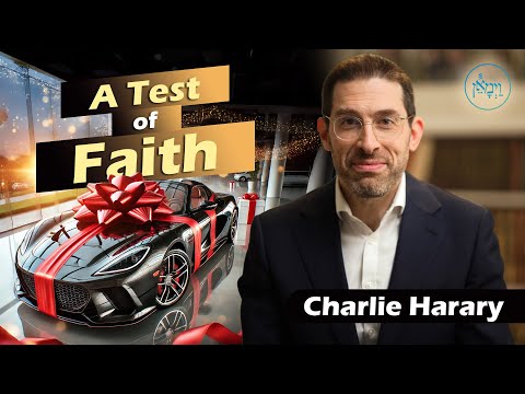 A Test of Faith | Mr. Charlie Harary