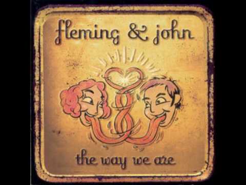 Fleming And John - Don't Let It Fade Away