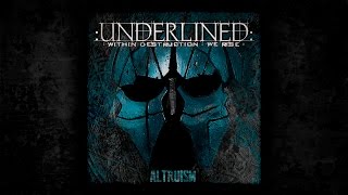 UNDERLINED: Vitriolic [ALTRUISM]