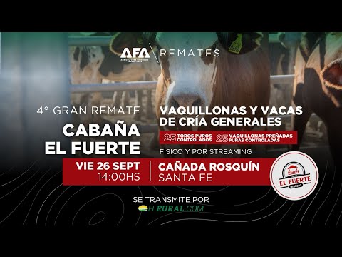 Remate AFA Especial Cabaña El Fuerte desde Cañada Rosquin Santa Fe