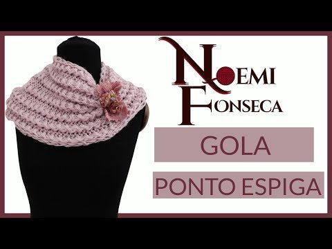 Gola Ponto Espiga por Noemi Fonseca