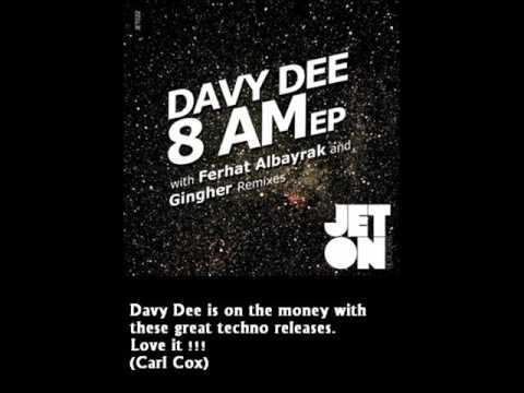 Davy Dee - 8 AM (Original Mix)
