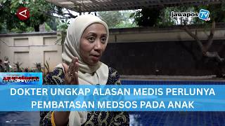 Download lagu DOKTER UNGKAP ALASAN MEDIS PERLUNYA PEMBATASAN MEDSOS PADA ANAK || BERANDA NUSANTARA mp3