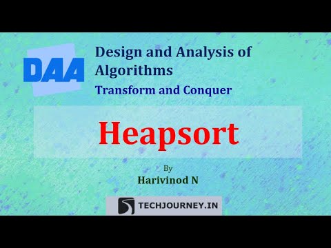 Heaps - Heapsort (Part 3 of 3)