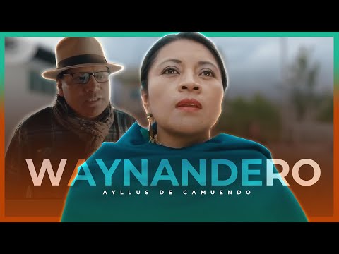 Ayllus de Camuendo - Waynandero   (Video oficial)