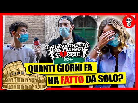 Quando Ha Fatto da Solo l'Ultima Volta? - [La Lavagnetta Distruggi-Coppie a ROMA] - theShow