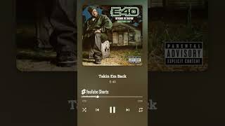 E-40 - "Takin Em Back" Date : 3/29/2011 💿 : Revenue Retrievin' Graveyard Shift #Shorts #40Water