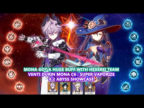 Mona got a Huge Buff with Hexerei Team | Venti Durin Mona C6 : Super Vaporize 6.2 Abyss Showcase