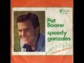 Pat Boone 1962- speedy gonzales 