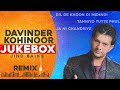 Davinder Kohinoor Jukebox Jind Bains Remix New Punjabi Song Latest Songs Sad Nonstop 2023