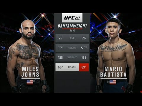 UFC 247 BANTAMWEIGHT MILES JOHNS VS. MARIO BAUTISTA МАЙЛС ДЖОНС vs. МАРИО БАУТИСТА