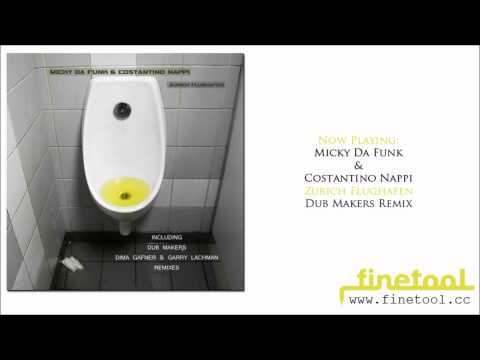 Dj Micky Da Funk & Costantino Nappi - ZurichFlughafen(Dub Makers Remix) [FINEPD005]