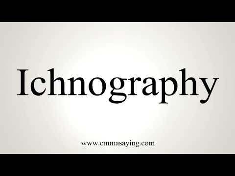 How To Pronounce Ichnography