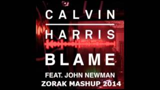CALVIN HARRIS + JOHN NEWMAN + KRYDER - BLAME OF THE NIGHT (ZORAK JERICHO MASHUP 2014)