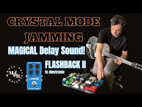 3 Minutes Exploring the Enchanting Crystal Mode on the TC Electronic Flashback 2