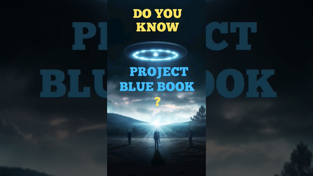 UFO Project - Check Out What Project Blue Book was About?