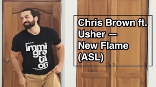Chris Brown feat. Usher &amp; Rick Ross - New Flame (ASL)