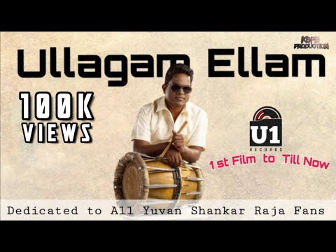 Ullagam Ellam - Video Song | Yuvan Shankar Raja | M.K.Brino