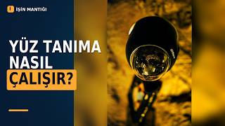 Yüz Tanıma Teknolojisi Nasıl Çalışır? Milyonlarca İnsan Arasından Sizi Nasıl Bul
