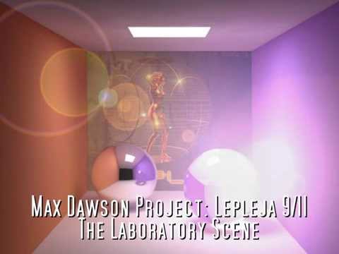 Max Dawson Project: Lepleja 9/11 -The Laboratory Scene-