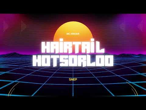 MC Ariuka Snep - Hairtai l Hotsorloo