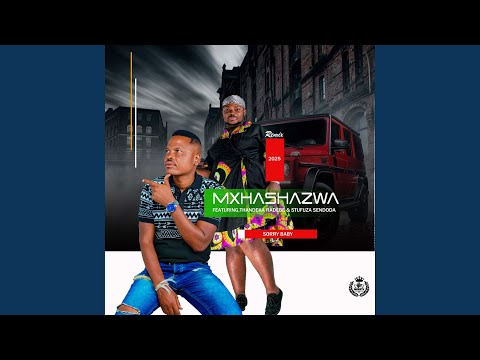 Sorry bby ("remix") (feat. Thandeka Rahede & Stufuza)