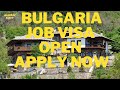 ബൾഗേറിയ വിസ അവസരങ്ങൾ തുടങ്ങി. Bulgaria visa vacancies opened.. Apply n