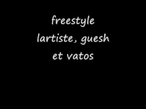 freestyle guesh vatos et lartiste.wmv