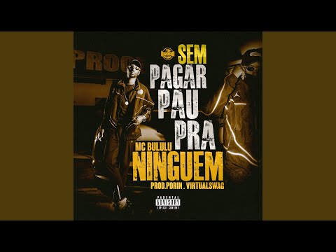 Sem Pagar Pau pra Ninguem