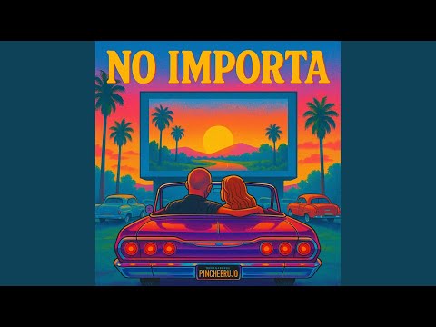 No Importa (feat. Esencia Mx)