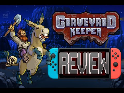 Graveyard Keeper Review (Nintendo Switch)