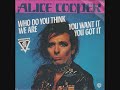 Alice Cooper: You want it, you got it (single version 1981)
