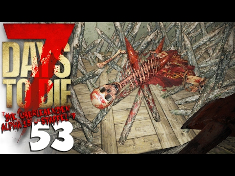 Keine Verschnaufpausen 💀 7 DAYS TO DIE #7.53 | Die Überlebenden [Gameplay German]